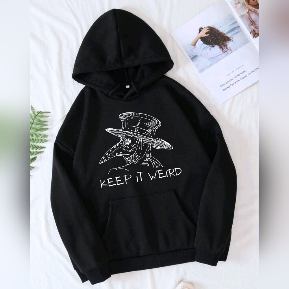 Keep it weird hoodie